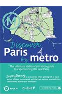 Discover Paris by Metro