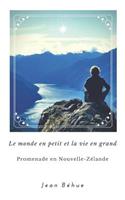 monde en petit et la vie en grand