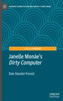 Janelle Monáe's Dirty Computer