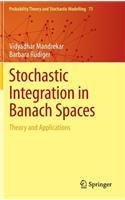 Stochastic Integration in Banach Spaces