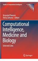 Computational Intelligence, Medicine and Biology