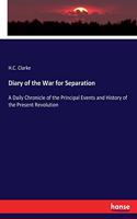 Diary of the War for Separation