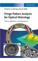Fringe Pattern Analysis for Optical Metrology