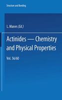 Actinides - Chemistry and Physical Properties
