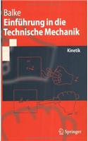 Einfuhrung in Die Technische Mechanik