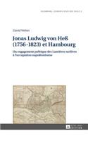 Jonas Ludwig Von Heß (1756-1823) Et Hambourg