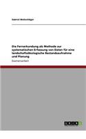 Die Fernerkundung als Methode zur systematischen Erfassung von Daten für eine landschaftsökologische Bestandsaufnahme und Planung: (German)