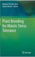 Plant Breeding for Abiotic Stress Tolerance