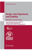 Design, User Experience, and Usability: Web, Mobile, and Product Design: Second International Conference, DUXU 2013, Held as Part of HCI International 2013, Las Vegas, NV, USA, July 21-26, 2013, Proceedings, Part IV(Information Systems and Applications, incl. Internet/Web, and HCI)
