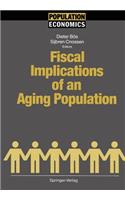 Fiscal Implications of an Aging Population