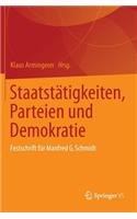 Staatstätigkeiten, Parteien Und Demokratie: Festschrift Für Manfred G. Schmidt