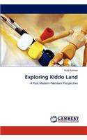 Exploring Kiddo Land