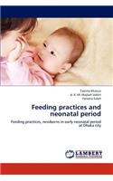 Feeding practices and neonatal period