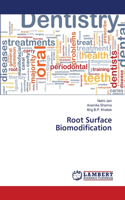 Root Surface Biomodification