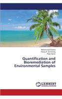 Quantification and Bioremediation of Environmental Samples