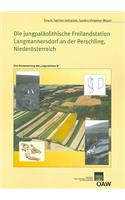 Die Jungpalaolithische Freilandstation Langmannersdorf an Der Perschling, Niederosterreich