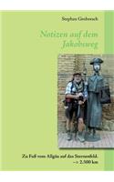 Notizen auf dem Jakobsweg