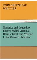 Narrative and Legendary Poems