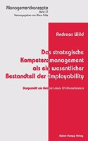 Das Strategische Kompetenzmanagement ALS Ein Wesentlicher Bestandteil Der Employability