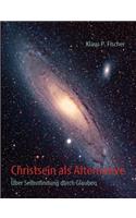 Christsein als Alternative