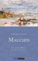 Mauchin: Roman-Trilogie, Bregenzerwald, Bodensee, Teil 1
