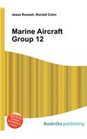 Marine Aircraft Group 12: (English)