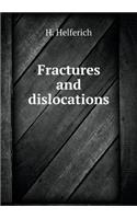 Fractures and dislocations