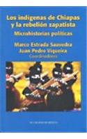 Los Indigenas de Chiapas y La Rebelion Zapatista