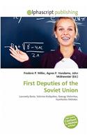First Deputies of the Soviet Union: (English)
