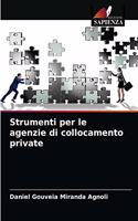 Strumenti per le agenzie di collocamento private