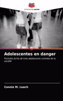 Adolescentes en danger