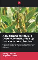A quitosana estimula o desenvolvimento da soja inoculada com rizóbios