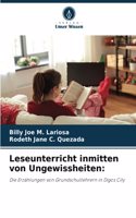 Leseunterricht inmitten von Ungewissheiten