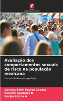 Avaliação dos comportamentos sexuais de risco na população mexicana