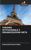 Turismo Istituzionale E Organizzazioni Meta