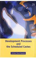 Development Processes and the Scheduled Castes