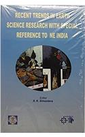 Recent Trends in Earth Science Research with Special Reference to NE India