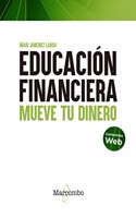 Educacion financiera: Mueve tu dinero