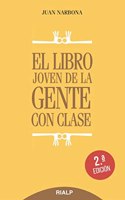 El libro joven de la gente con clase (rustica)