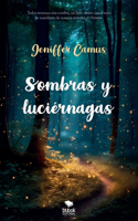 Sombras y luciérnagas
