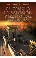 El Templo de Salomon y Las Leyendas Masonicas