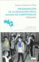 Programacion de la educacion fisica basada en competencias. Primaria. 2o