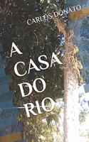 A Casa Do Rio