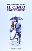 Il cielo e dei potenti