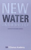 New Water Anthropology