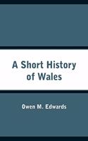 Short History of Wales