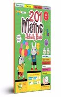 201 Maths Activity Book - Fun Activities and Math Exercises for Children Knowing Numbers, Addition-Subtraction, Fractions, Bodmas