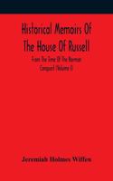 Historical Memoirs Of The House Of Russell