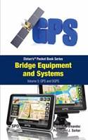 Bridge Equipment and Systems Volume 5: GPS and DGPS (Elstanâ€™sÂ® Pocket Book Series)