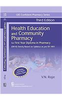 CBS CONFIDENT PHARMACY SERIES HEALTH EDUCATION AND COMMUNITY PHARMACY, 3/E FOR FIRST YEAR DIPLOMA IN PHARMACY